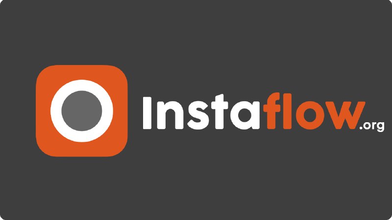 InstaFlow v24.0 - Download Official APK for Android (2026)