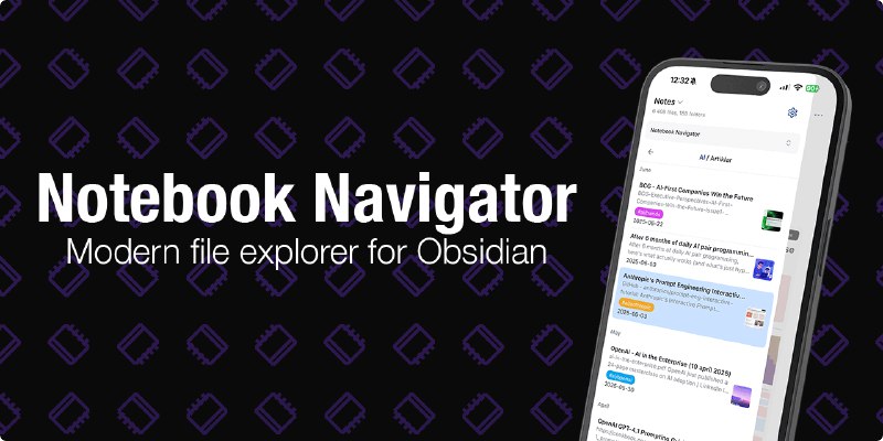 GitHub - johansan/notebook-navigator: A better file browser and calendar inspired by Apple Notes, Bear, Evernote and Day One.